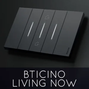 BTICINO LIVING NOW